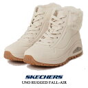 スケッチャーズ レディース ブーツ SKECHERS UNO RUGGED FALL AIR 167274 ウノ ラギッド フォール エア ナチュラル 1672...