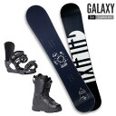 スノーボード ユニセックス 3点セット GALAXY 板 ブーツ ビンディング キャンバー 冬 ウィンタースポーツ ゲレンデ スノボ 初心者 ビギナー 中級者 ...