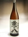 兼八 兼八 1800ml 麦焼酎 25度四ツ谷酒造 大分県産