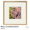 【お買い物マラソン★ポイント10倍】 Roy Lichtenstein(ロイ リキテンスタイン) Kiss V アートポスター(フレーム付き) アートポスター ...
