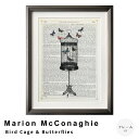 Marion McConaghie(マリオン マコネギー) Bird Cage & Butterflies アートポスター(フレーム付き) アートポスター フレ...