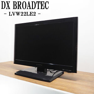 šTA-LVW22LE2HR/վƥ/22V/DX BROADTEC/DXƥ/LVW22LE2/BS/CS/Ͼǥ/TFTվ/ѥ⥳°