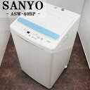 【中古】SB-ASW60BPW/洗濯機/6.0kg/SANYO/サンヨー/ASW-60BP-W/高濃 ...