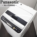 【中古】SA-NAFV60B2/洗濯乾燥機/洗6.0kg・乾3.0kg/Panasonic/パナソニ ...