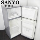 【中古】LB-SR111B/冷蔵庫/容量109L/SANYO...