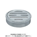 カクダイ KAKUDAI 4212-200 外ネジ目皿 4212-200