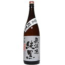 薩摩乃薫 純黒無濾過 37°1800ml[芋焼酎]【田村合名会社】