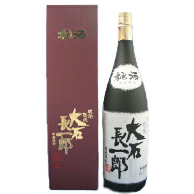 米焼酎 大石長一郎　25°1800ml【米焼酎】【大石酒造場】