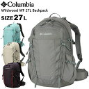 Columbia コロンビア リュック レディース 27L (約30L) Wildwood WF 27L Backpack ワイルドウッド WF 27リットル バックパック ウィメンズ 女性用 登山 トレッキング ハイキング PU8658【沖縄配送不可】