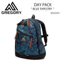 GREGORY グレゴリー バッグパック DAY PACK デイパック BLUE TAPESTRY 09J52029 ブルータペストリー 花柄 26L メンズ ...