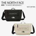 THE NORTH FACE ノースフェイス キッズ ショルダーバッグ JR. MULTI MESSENGER L ジュニア マルチ メッセンジャー バッグ ク...