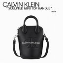 Calvin Klein JoNC V_[obO SCULPTED MONOGRAM MINI TOP HANDLE BLACK CK S NXobO V_[|[` ~jobO | DH2644001yÁzgpi