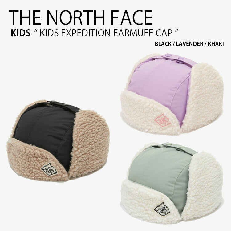 ザノースフェイス キッズ エクスペディション イヤーマフ キャップ NE3CN52 商品名 : THE NORTH FACE KIDS EXPEDITION EARMUFF CAP ノースフェイス キッズ キャップ イヤーマフ 帽子 耳あて イヤーマフ一体型 ボア フリース ロゴ カジュアル ストリート ブラウン ホワイト ブラック ラベンダー カーキ NE3CN52R NE3CN52S NE3CN52T パディング構造で保温性を高め、真冬にも着用可能な子供向けのキャップです。 表側に生活防水機能のあるポリエステル素材を使用して、軽く、冬のスポーツ時の着用にも適しています。 額内側に柔らかいフリース素材を使用し、保温性を高め、顔に触れる肌触りを柔らかくしました。 イヤーマフを活用して2つの演出が可能です。 リアストリングストッパーでサイズ調整が可能です。 内部は汗吸湿速乾性に優れたクールマックス素材を使用し、快適なフィット感を提供します。 ブランド・メーカー：THE NORTH FACE 素材： 表地1：ポリエステル100％ 表地2：ポリエステル65％ ポリエステル（リサイクル）35％ 裏地：ポリエステル100％ 充填材：ポリエステル100％ サイズ：M〜L カラー：BLACK / LAVENDER / KHAKI ・注意事項：モニターの発色具合により色合いが異なる場合がございます ※ご注意（ご購入の前にご一読下さい。）※ ・当ショップはWEB販売店になっており、メ-カ-等の海外倉庫と共通在庫での販売 を行なっておりますので、お取り寄せに約7-14日お時間をいただく商品がございます。 つきましては、購入後に指定頂きました日時に間に合わせることができない事もございます。 また、WEB上で「在庫あり」になっている商品につきましても、倉庫での在庫管理で欠品となってしまう場合がございます。 在庫切れ・発送遅れ等のご連絡はメールで行っておりますので、予めご了承下さい。 （欠品の場合は迅速に返金手続きをさせて頂きます。） メールをお受け取り出来ます様確認頂ければ幸いでございます。 （本サイトからのメール送信されます。ドメイン設定の際はご注意下さい） ・取り寄せ商品を多数取り扱っている為、靴箱にはダメージや走り書きがあったりします。 商品にもよりますが、多くは海外輸入商品になるため日本販売のタグ等がついていない商品もございます。 商品に関しましては全て正規品ですので、ご安心ください。 ・検品は充分に行っておりますが、万が一商品にダメージ等発見しましたら当店までご連絡下さい。 （ご使用後の交換・返品等には基本的に応じることが出来ませんのでご注意下さい） クレーム・返品には基本的に応じることが出来ませんので、こだわりのある方は事前にお問い合わせ下さい。 誠実、また迅速に対応させて頂きます。商品紹介 ザノースフェイス キッズ エクスペディション イヤーマフ キャップ NE3CN52 商品名 : THE NORTH FACE KIDS EXPEDITION EARMUFF CAP ノースフェイス キッズ キャップ イヤーマフ 帽子 耳あて イヤーマフ一体型 ボア フリース ロゴ カジュアル ストリート ブラウン ホワイト ブラック ラベンダー カーキ NE3CN52R NE3CN52S NE3CN52T パディング構造で保温性を高め、真冬にも着用可能な子供向けのキャップです。 表側に生活防水機能のあるポリエステル素材を使用して、軽く、冬のスポーツ時の着用にも適しています。 額内側に柔らかいフリース素材を使用し、保温性を高め、顔に触れる肌触りを柔らかくしました。 イヤーマフを活用して2つの演出が可能です。 リアストリングストッパーでサイズ調整が可能です。 内部は汗吸湿速乾性に優れたクールマックス素材を使用し、快適なフィット感を提供します。 ブランド・メーカー：THE NORTH FACE 素材： 表地1：ポリエステル100％ 表地2：ポリエステル65％ ポリエステル（リサイクル）35％ 裏地：ポリエステル100％ 充填材：ポリエステル100％ サイズ：M〜L カラー：BLACK / LAVENDER / KHAKI ・注意事項：モニターの発色具合により色合いが異なる場合がございます ※ご注意（ご購入の前にご一読下さい。）※ ・当ショップはWEB販売店になっており、メ-カ-等の海外倉庫と共通在庫での販売 を行なっておりますので、お取り寄せに約7-14日お時間をいただく商品がございます。 つきましては、購入後に指定頂きました日時に間に合わせることができない事もございます。 また、WEB上で「在庫あり」になっている商品につきましても、倉庫での在庫管理で欠品となってしまう場合がございます。 在庫切れ・発送遅れ等のご連絡はメールで行っておりますので、予めご了承下さい。 （欠品の場合は迅速に返金手続きをさせて頂きます。） メールをお受け取り出来ます様確認頂ければ幸いでございます。 （本サイトからのメール送信されます。ドメイン設定の際はご注意下さい） ・取り寄せ商品を多数取り扱っている為、靴箱にはダメージや走り書きがあったりします。 商品にもよりますが、多くは海外輸入商品になるため日本販売のタグ等がついていない商品もございます。 商品に関しましては全て正規品ですので、ご安心ください。 ・検品は充分に行っておりますが、万が一商品にダメージ等発見しましたら当店までご連絡下さい。 （ご使用後の不備が発覚致しました場合は交換・返品等にはご対応いたしかねます） ご交換・ご返品には基本的に応じることが出来ません。 サイズ選択や商品詳細などで ご質問やご不明な点や商品のこだわりのある方は事前にお問い合わせ下さい。