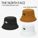 THE NORTH FACE ノースフェイス バケットハット GTX CAMP BUCKET HAT ゴアテックス キャンプ バケット ハット 帽子 バケハ サファリハット 防水 ブラック ブラウン ホワイト メンズ レディース NE3HN51A/B/C【中古】未使用品