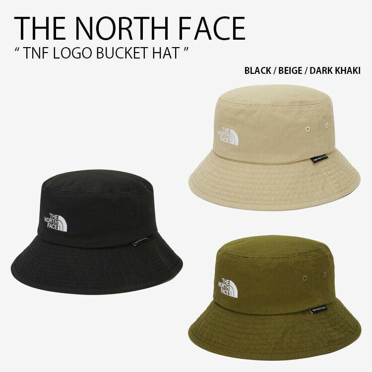 THE NORTH FACE ノースフェイス バケットハット TNF LOGO BUCKET HAT ロゴ バケット ハット 帽子 バケハ サファリハット コットンハット あごひも付き ブラック ベージュ カーキ メンズ レディース 男女共用 NE3HN53A/B/C未使用品