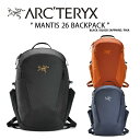 ARC'TERYX アークテリクス バックパック MANTIS 26 Backpack 29560 マンティス 26 バックパック リュック ハイキングバッグ ...