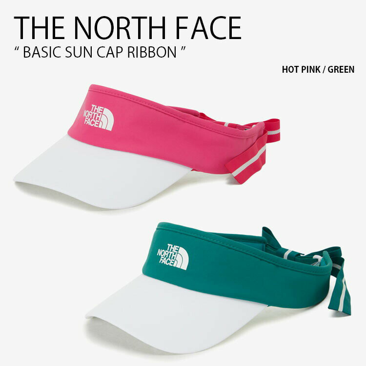 THE NORTH FACE ノースフェイス サンバイザー BASIC SUN CAP RIBBON ベーシック サン キャップ リボン 帽子 ロゴ カジュアル ストリート スポーツ 屋外活動 ピンク グリーン メンズ レディース 男性用 女性用 男女共用 NE3CP11D/E【中古】未使用品
