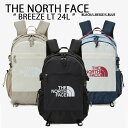 THE NORTH FACE ノースフェイス バックパック BREEZE LT 24 リュック 24リットル BLACK BEIGE SKYBLUE デイパック ロゴ レインカバー 通学 通勤 新学期 メンズ レディース NM2SP07A/B/C未使用品