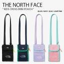 THE NORTH FACE ノースフェイス キッズ ショルダーバッグ KIDS CROSS MINI POUCH クロス ミニ ポーチ クロスバッグ バッグ ...