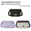 THE NORTH FACE ノースフェイス キッズ ショルダーバッグ KIDS MULTI MESSENGER M マルチ メッセンジャー バッグ ロゴ カジ...
