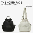 THE NORTH FACE ノースフェイス レディース ショルダーバッグ W LIGHT BONNEY PACK ウィメンズ ライト ボニー パック クロスバッグ リュック バケットバッグ ミニバッグ 巾着バッグ ブラック ベージュ ロゴ 女性用 NN2PP50J/K【中古】未使用品