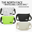 THE NORTH FACE ノースフェイス ショルダーバッグ WL CROSS BAG ホワイトレーベル クロスバッグ BLACK BEIGE CREAM L...