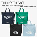 THE NORTH FACE ノースフェイス キッズ ショルダーバッグ KIDS MULTI CROSS BAG L マルチ クロス バッグ メッセンジャーバッグ A4収納 ロゴ カジュアル ストリート ブラック ブルー グリーン ネイビー 子供用 男の子 女の子 NN2PQ07R/S/T/U【中古】未使用品