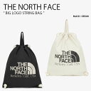 THE NORTH FACE ノースフェイス ショルダーバッグ BIG LOGO STRING BAG ビッグ ロゴ ストリング バッグ リュック ナップサック...