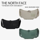 THE NORTH FACE ノースフェイス ショルダーバッグ W NEVER STOP CROSSBODY ウーマン ネバー ストップ クロスボディ バッグ ...