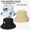 THE NORTH FACE ノースフェイス バケットハット ECO BUCKET HAT エコ バケット ハット バケハ 帽子 サファリハット アウトドア ロゴ ストリート グレー ベージュ ブラック メンズ レディース WHITELABEL NE3HN03J/L/K 【中古】未使用品