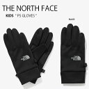 THE NORTH FACE ノースフェイス キッズ KIDS PS GLOVES パワー ストレッチ グローブ 手袋 滑り止め ブラック ベージュ 男の子 女の子 子供用 NJ3GM50R【中古】未使用品