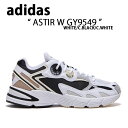 adidas アディダス スニーカーASTIR アスター GY9549 WHITE BLACK CREAM ホワイト ブラック クリーム ダッドシューズ Woman 039 s レディース 女性用【中古】未使用品