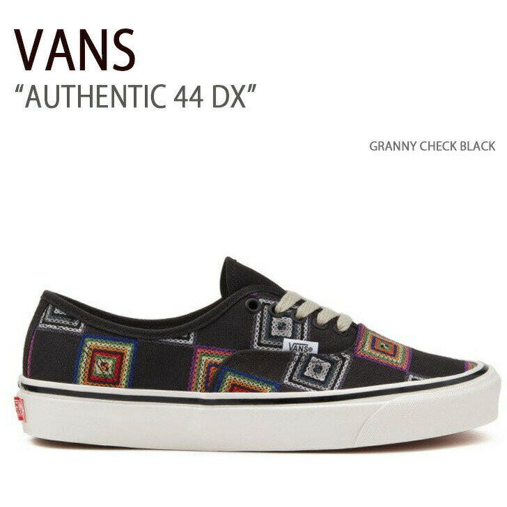 VANS oY Xj[J[ AUTHENTIC 44 DX GRANNY CHECK BLACK I[ZeBbN @Y V[Y Y fB[X VN0A7Q5CBLKyÁzgpi