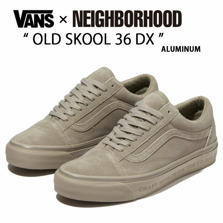 VANS バンズ NEIGHBORHOOD ネイバーフッド スニーカー OLDSKOOL 36 DX ALUMINUM VN0A54F31O3 シューズ コラボスニーカー オールドスクール NBHD レザー 本革 アルミニウム メンズ レディース【中古】未使用品