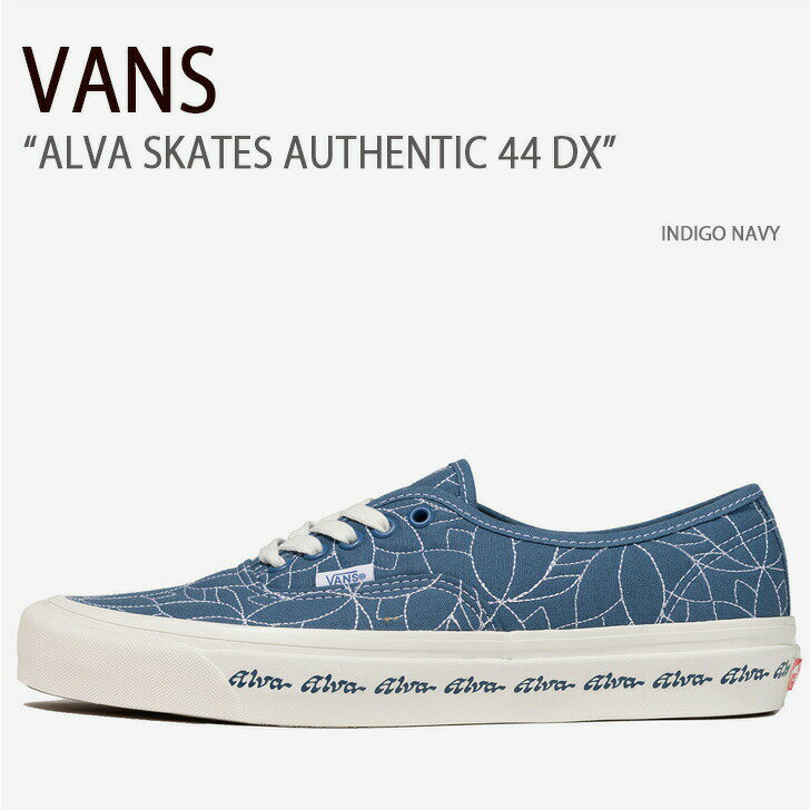 VANS oY Xj[J[ ALVA SKATES AUTHENTIC 44 DX INDIGO NAVY VN0005U8NVY I[ZeBbN CfBSlCr[ Y jpyÁzgpi