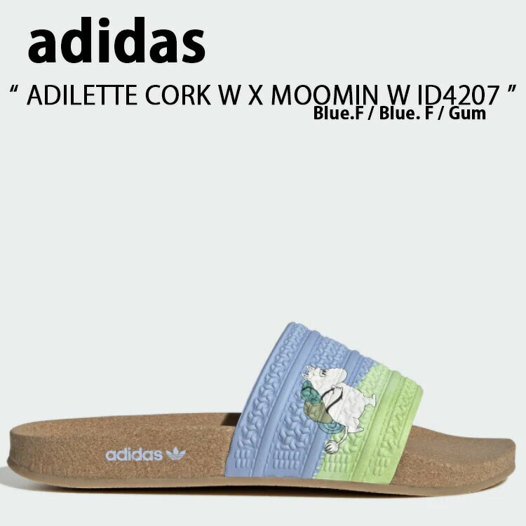 adidas Originals AfB_X IWiX T_ Xbp ADILETTE CORK W X MOOMIN ID4207 AfB_X AfBb^ ~ [~ RNT_ Blue Gum u[ K V[ XChT_ V[Y fB[XyÁzgpi