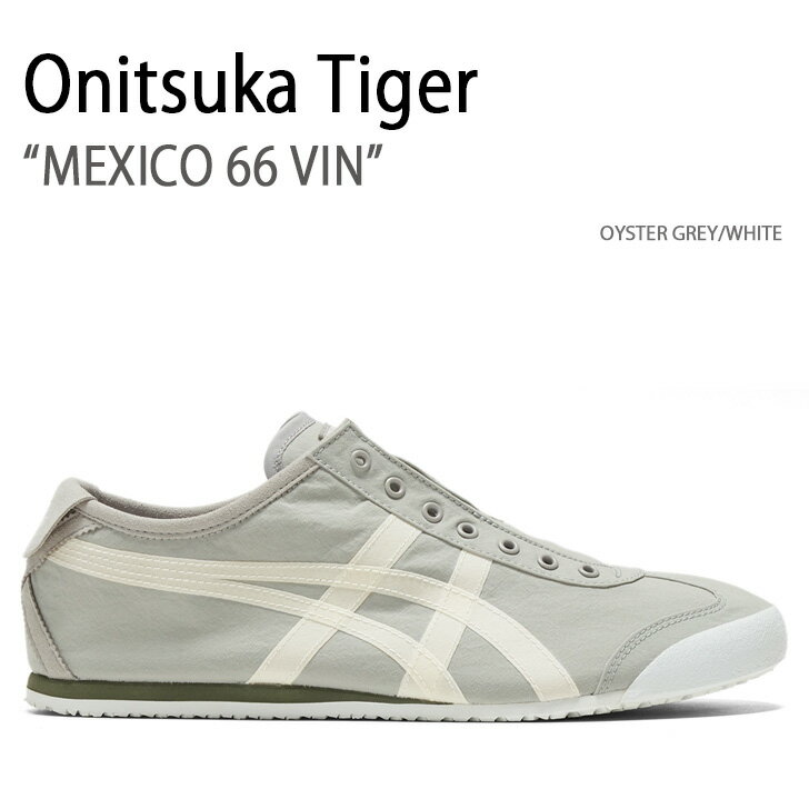 Onitsuka Tiger IjcJ^CK[ Xj[J[ MEXICO 66 SLIP-ON OYSTER GREY WHITE LVR 66 Xb| zCg Y fB[X jp p jp 1183B603.020yÁzgpi