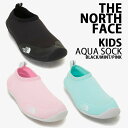 THE NORTH FACE ノースフェイス キッズ アクアシューズ マリンシューズ KIDS AQUA SOCK シューズ ウォーターシューズ BLACK MINT PINK マリンスポーツ ビーチシューズ レインシューズ キッズ用 ジュニア用 NS96P07A/B/C【中古】未使用品