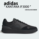 adidas アディダス スニーカー KANTANA CORE BLACK CARBON IF3000 シューズ カンタナ デイリーシューズ テニスシューズ ス...