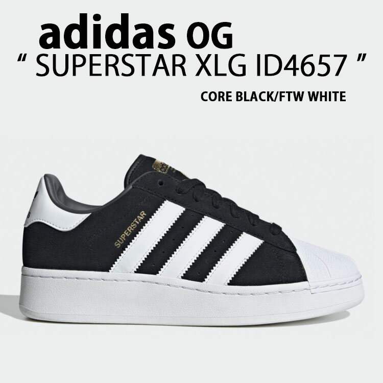 adidas originals アディダス レディース スニーカー SUPERSTAR XLG ID4657 厚底 BLACK WHITE スーパースター シューズ スウェード ス..