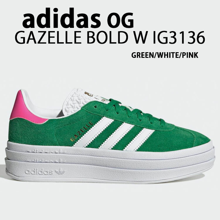 adidas originals AfB_X Xj[J[ GAZELLE BOLD IG3136 K[ Xj[J[ GREEN WHITE PINK V[Y O[ zCg sN Y fB[XyÁzgpi