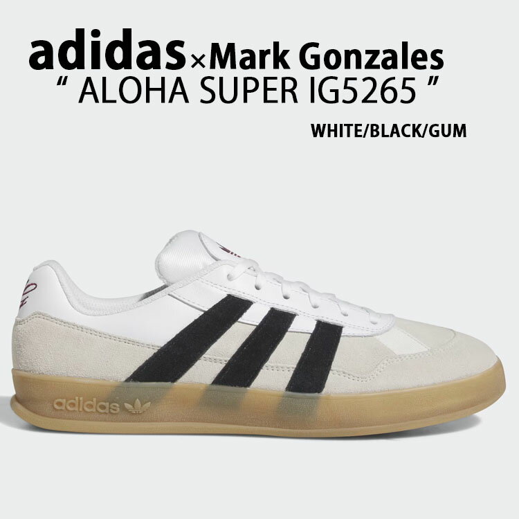 adidas originals アディダス スニーカー Mark Gozales ALOHA SUPER IG5265 マークゴンザレス アロハスーパー シューズ WHITE BLACK GUM スエード ホワイト ブラック メンズ レディース【中古】未使用品