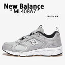 New Balance ニューバランス スニーカー NEWBALANCE ML408 ML408A7 GRAY BLACKシューズ グレー ブラック メンズ レ...
