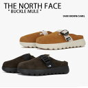 THE NORTH FACE ノースフェイス ミュール スニーカー BUCKLE MULE バックルミュール シューズ ダークブラウン キャメル メンズ レディ...