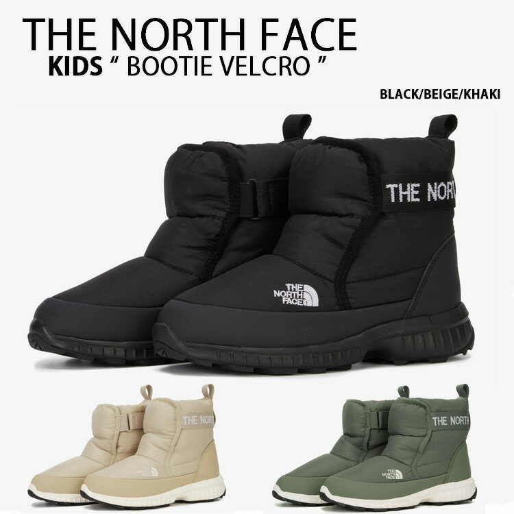 楽天larmoire -Interior and Goods-THE NORTH FACE ノースフェイス キッズ ショートブーツ KID BOOTIE VELCRO ブーツ ブーティー ベルクロ シューズ ロゴ アウトドア カフブーツ 防寒 保湿 ブラック ベージュ カーキ 男の子 女の子 子供用 NS96P91S/T/U【中古】未使用品