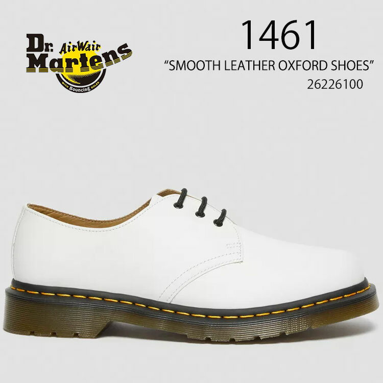 Dr.Martens ドクターマーチン スムースレザーシューズ 1461 SMOOTH LEATHER OXFORD SHOES 26226100 WHITE SMOOTH 3EYE 3ホール ホワイト シューズ メンズ レディース 男性用 女性用 未使用品