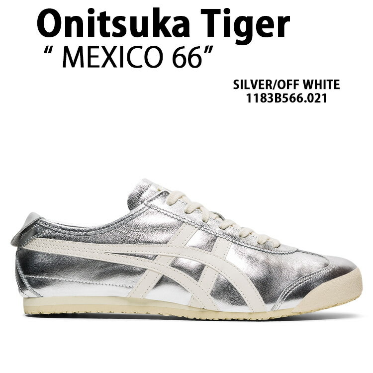 Onitsuka Tiger IjcJ^CK[ Xj[J[MEXICO 66 SILVER OFF WHITE Y fB[X jp p 1183B566.021yÁzgpi