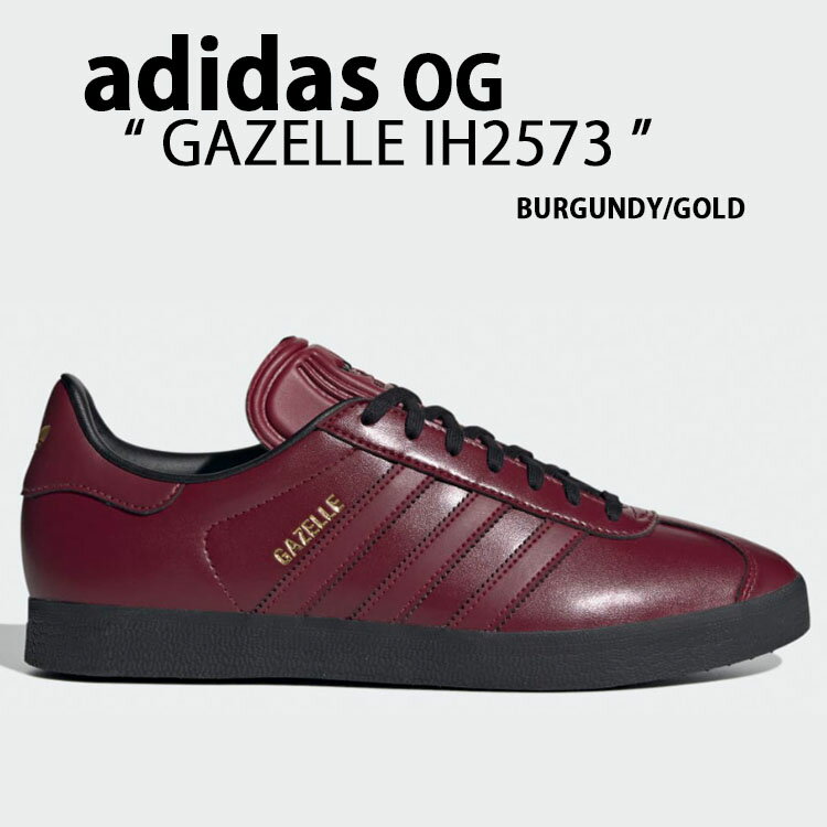 adidas originals AfB_X Xj[J[ GAZELLE IH2573 BURGUNDY GOLD K[ V[Y Ro[KfB S[h NVbN Y fB[XyÁzgpi