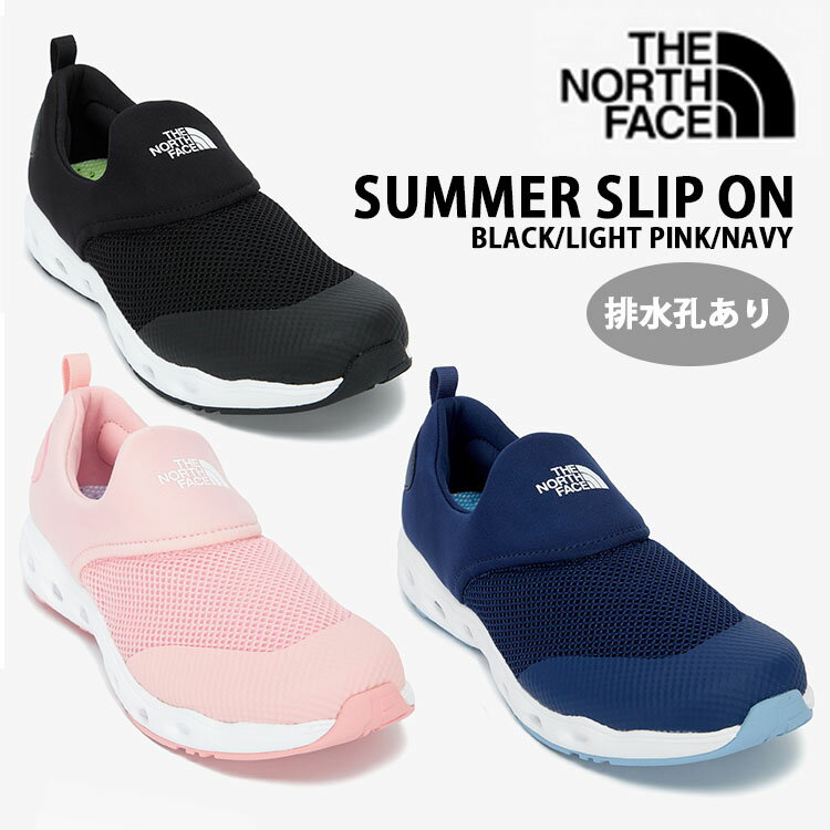 THE NORTH FACE ノースフェイス ウォーターシューズ スリッポン SUMMER SLIP ON シューズ マリンシューズ 排水機能 BLACK PI...