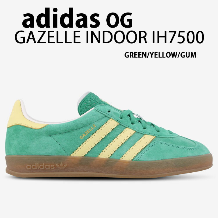 adidas originals AfB_X Xj[J[ GAZELLE INDOOR IH7500 K[ ChA GREEN YELLOW GUM V[Y U[ {v eXn T-gD O[ CG[ K Y fB[XyÁzgpi